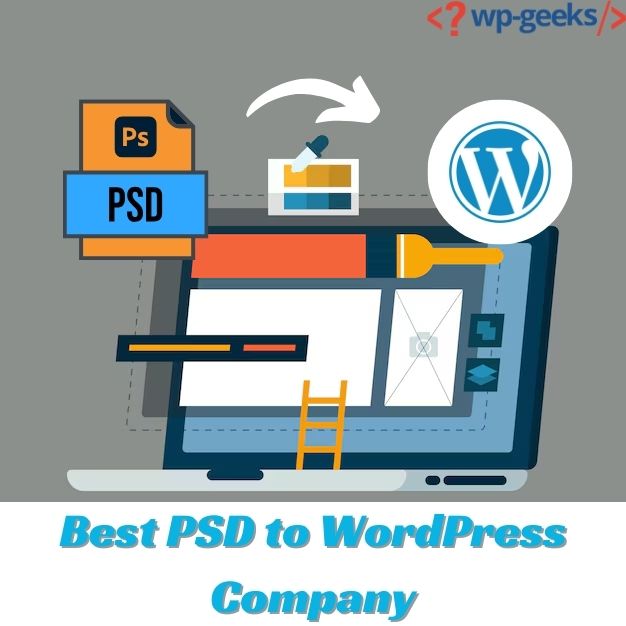 Best Psd To Wordpress Providing Company: Hirewpgeeks
